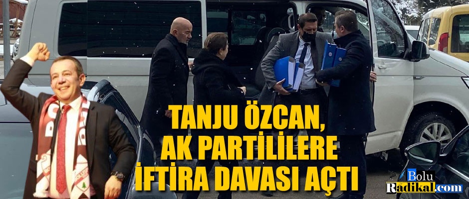 AK PARTİLİLERE "İFTİRA" DAVASI AÇTI...