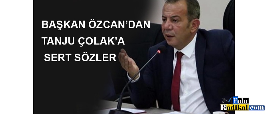 Tanju Özcan’dan eski futbolcu Tanju Çolak’a çok sert tepki