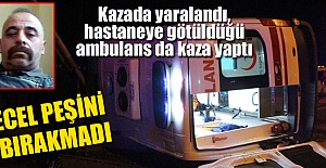 BİR KAZADAN KURTULDU, DİĞER KAZADA ÖLDÜ...